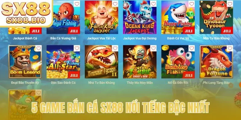 5 game bắn cá SX88 nổi tiếng bậc nhất