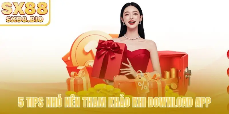 5 tips nhỏ nên tham khảo khi download app