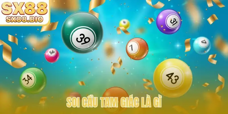 Soi cầu tam giác là gì